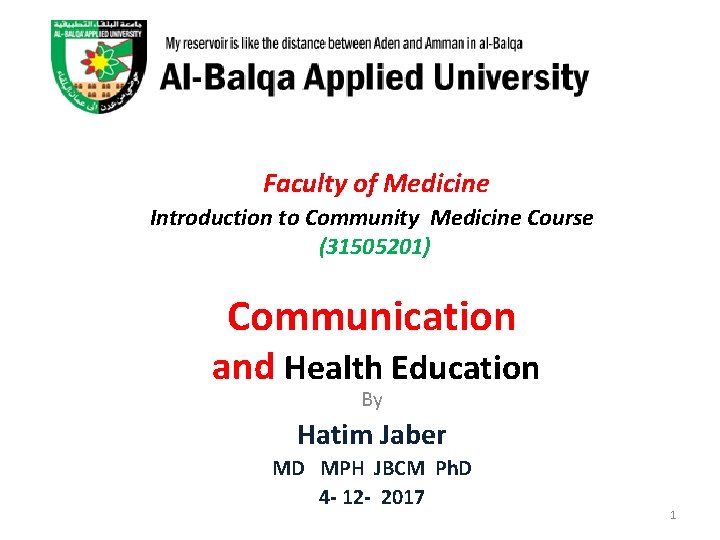  Faculty of Medicine Introduction to Community Medicine Course (31505201) Communication and Health Education