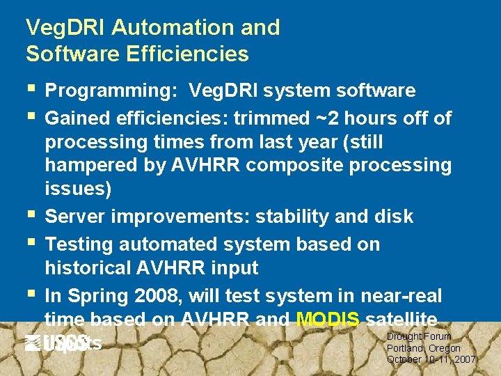 Veg. DRI Automation and Software Efficiencies § § § Programming: Veg. DRI system software