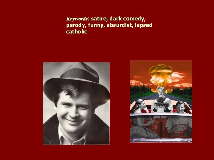 Keywords: satire, dark comedy, parody, funny, absurdist, lapsed catholic 