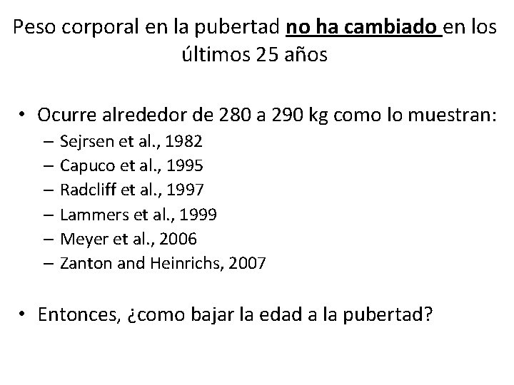 Peso corporal en la pubertad no ha cambiado en los últimos 25 años •