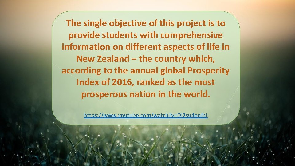 The single objective of this project is to provide students with comprehensive information on