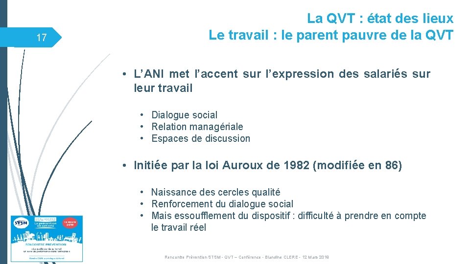 17 La QVT : état des lieux Le travail : le parent pauvre de 17 La QVT : état des lieux Le travail : le parent pauvre de