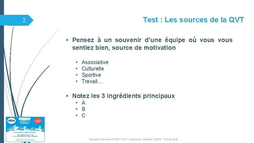 Test : Les sources de la QVT 2 • Pensez à un souvenir d’une Test : Les sources de la QVT 2 • Pensez à un souvenir d’une