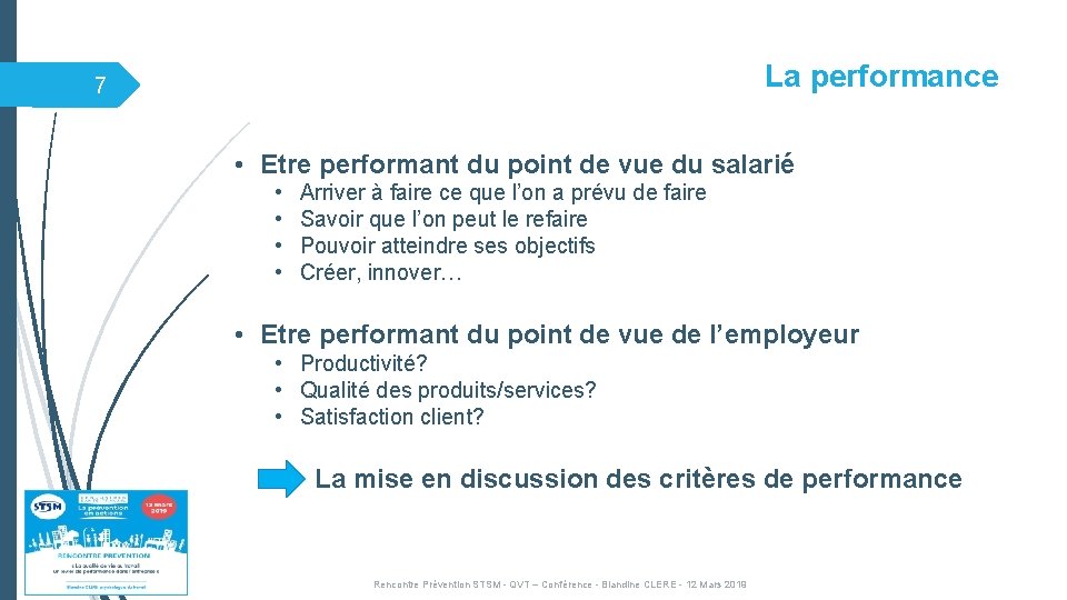 La performance 7 • Etre performant du point de vue du salarié • • La performance 7 • Etre performant du point de vue du salarié • •