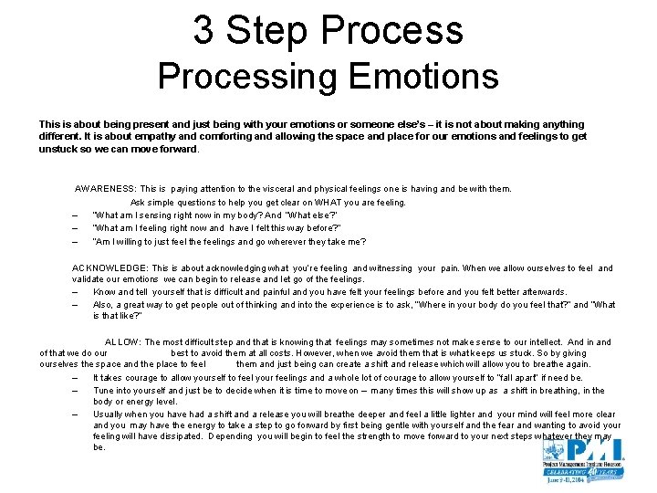 3 Step Processing Emotions This is about being present and just being with your