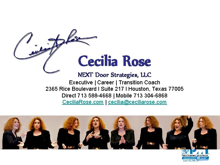 Cecilia Rose NEXT Door Strategies, LLC Executive | Career | Transition Coach 2365 Rice