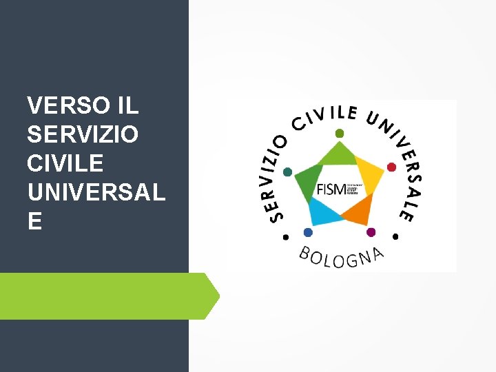 VERSO IL SERVIZIO CIVILE UNIVERSAL E 