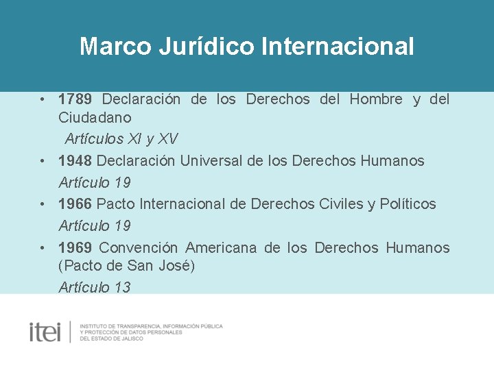 Marco Jurídico Internacional • 1789 Declaración de los Derechos del Hombre y del Ciudadano