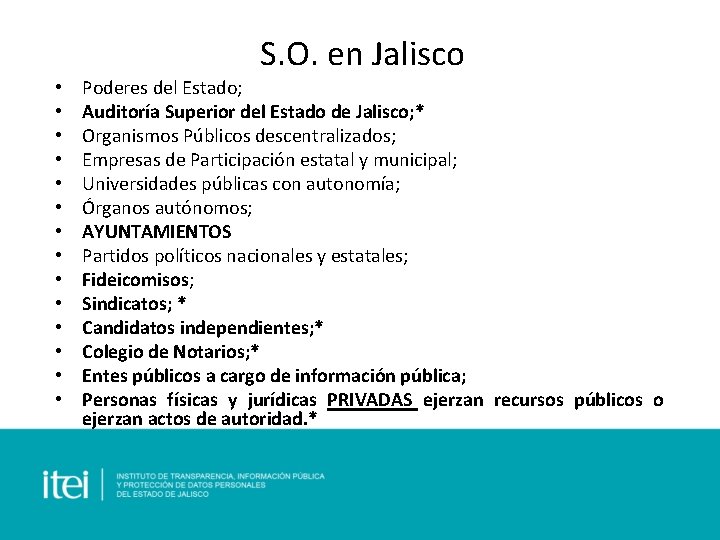 S. O. en Jalisco • • • • Poderes del Estado; Auditoría Superior del