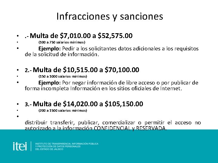 Infracciones y sanciones • . - Multa de $7, 010. 00 a $52, 575.