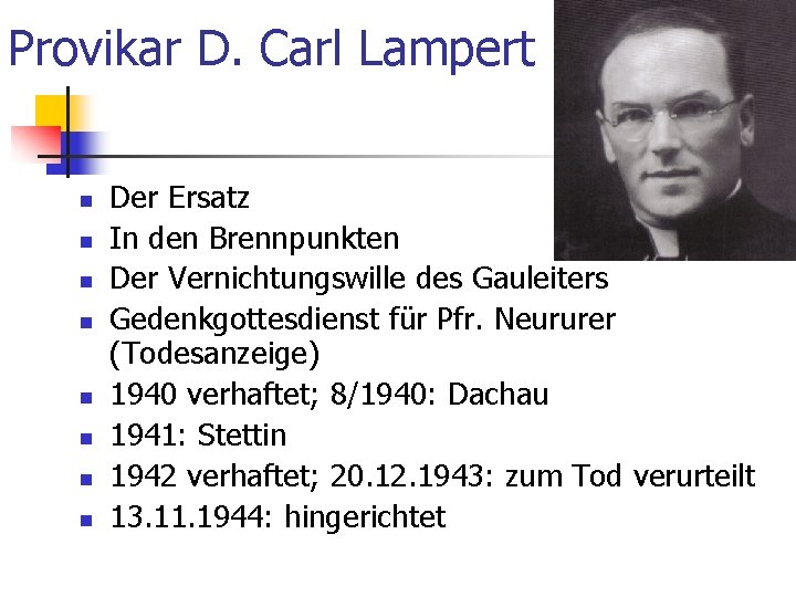 Provikar D. Carl Lampert n n n n Der Ersatz In den Brennpunkten Der