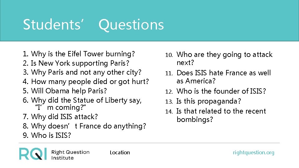 Students’ Questions 1. 2. 3. 4. 5. 6. Why is the Eifel Tower burning?