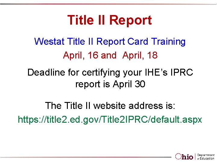 Title II Report Westat Title II Report Card Training April, 16 and April, 18