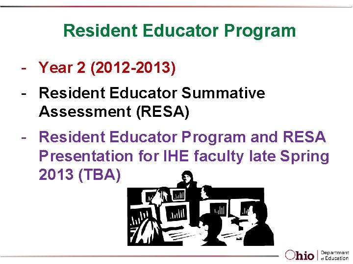 Resident Educator Program - Year 2 (2012 -2013) - Resident Educator Summative Assessment (RESA)