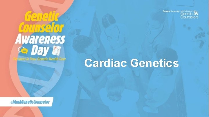 Cardiac Genetics 