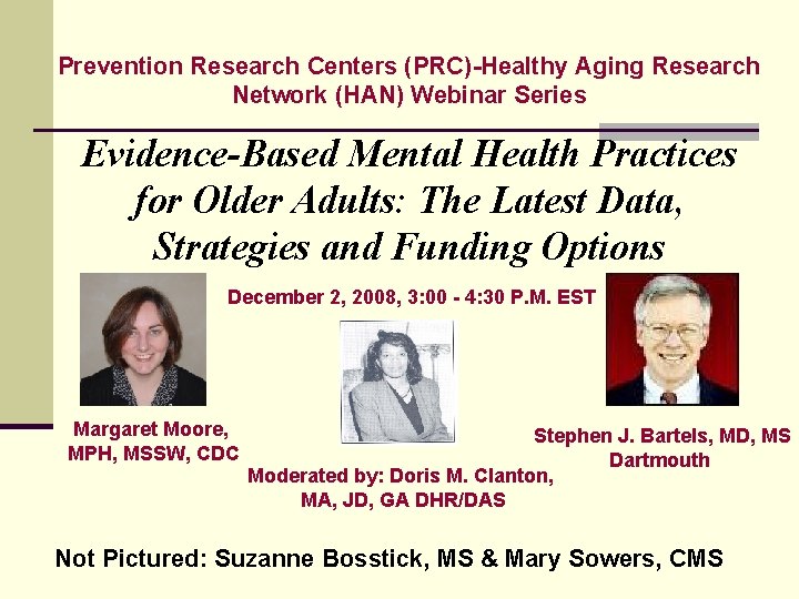 Prevention Research Centers (PRC)-Healthy Aging Research Network (HAN) Webinar Series Evidence-Based Mental Health Practices