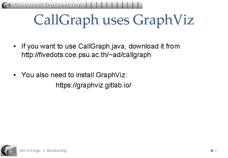 Call. Graph uses Graph. Viz • If you want to use Call. Graph. java,