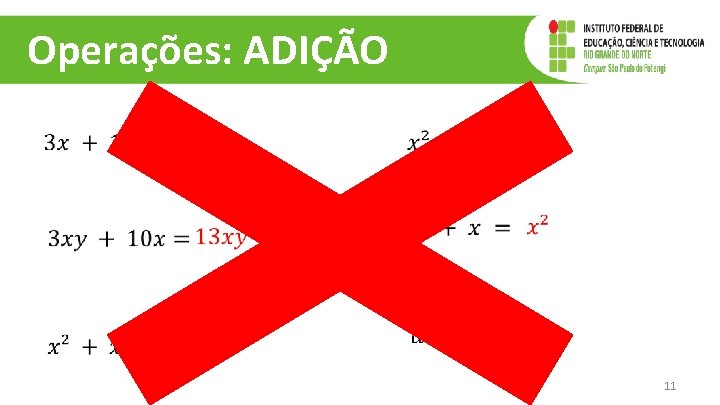 Operações: ADIÇÃO 11 