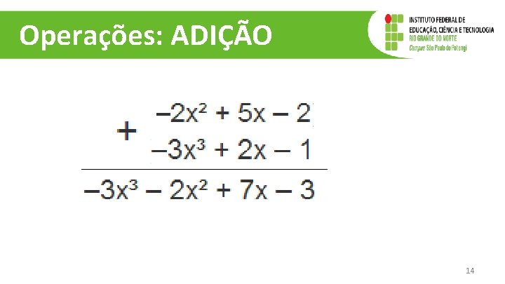 Operações: ADIÇÃO 14 