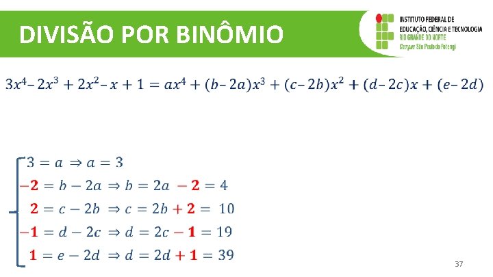 DIVISÃO POR BINÔMIO 37 