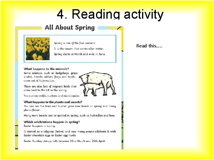 4. Reading activity Read this…. . 