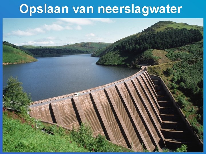 Opslaan van neerslagwater 