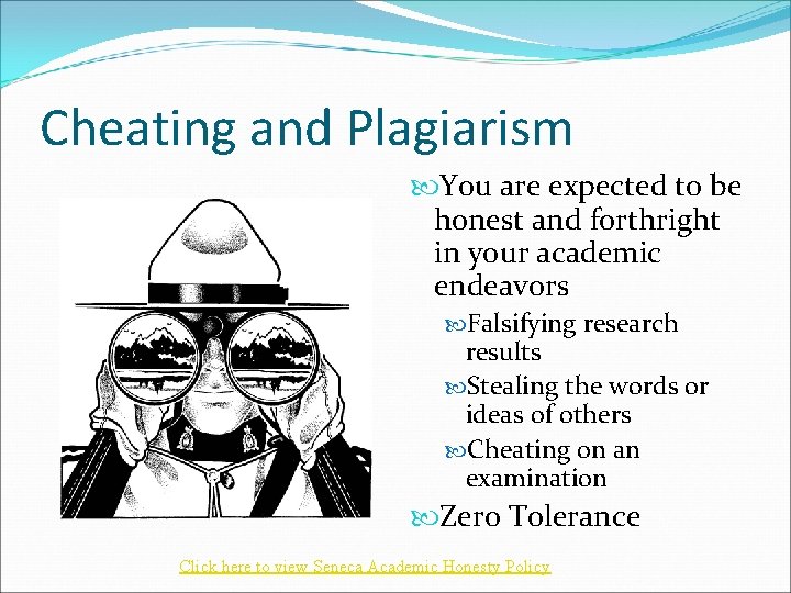 Cheating and Plagiarism You are expected to be honest and forthright in your academic Cheating and Plagiarism You are expected to be honest and forthright in your academic