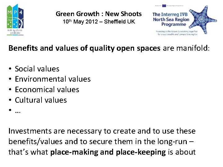 Green Growth : New Shoots 10 th May 2012 – Sheffield UK Benefits and