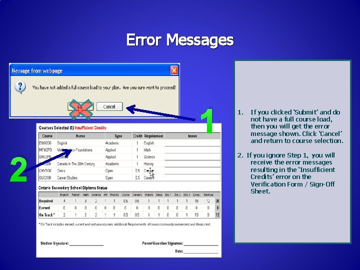 Error Messages 1 2 1. If you clicked ‘Submit’ and do not have a Error Messages 1 2 1. If you clicked ‘Submit’ and do not have a