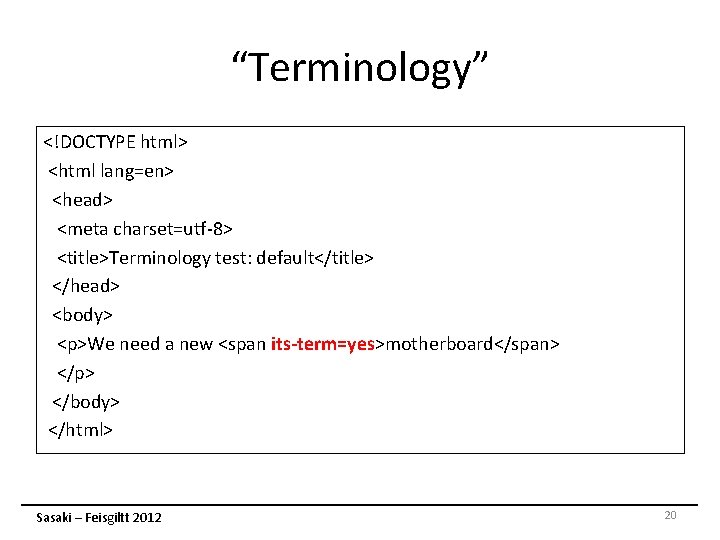 “Terminology” <!DOCTYPE html> <html lang=en> <head> <meta charset=utf-8> <title>Terminology test: default</title> </head> <body> <p>We “Terminology” <!DOCTYPE html> <html lang=en> <head> <meta charset=utf-8> <title>Terminology test: default</title> </head> <body> <p>We