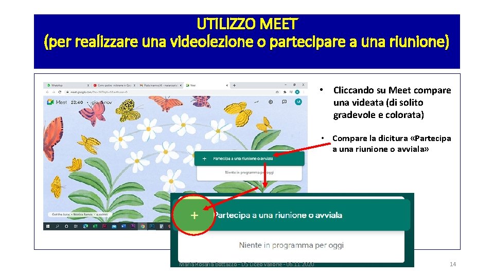 UTILIZZO MEET (per realizzare una videolezione o partecipare a una riunione) • . •