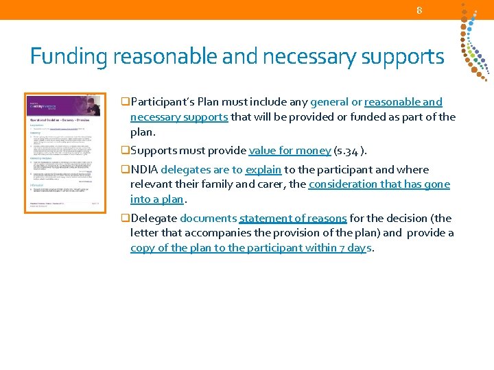 8 Funding reasonable and necessary supports q. Participant’s Plan must include any general or