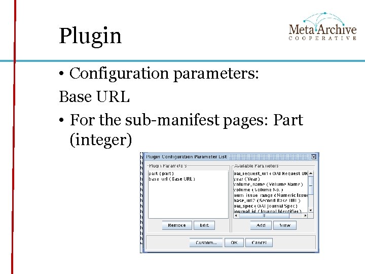 Plugin • Configuration parameters: Base URL • For the sub-manifest pages: Part (integer) 