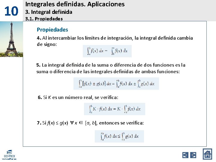 10 Integrales definidas. Aplicaciones 3. Integral definida 3. 1. Propiedades 4. Al intercambiar los