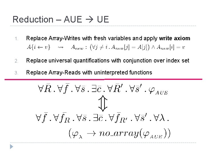 Reduction – AUE UE 1. Replace Array-Writes with fresh variables and apply write axiom