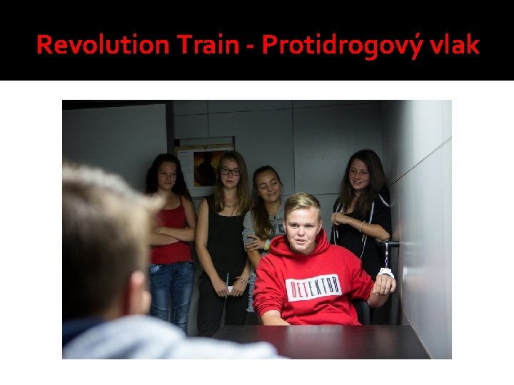 Revolution Train - Protidrogový vlak 