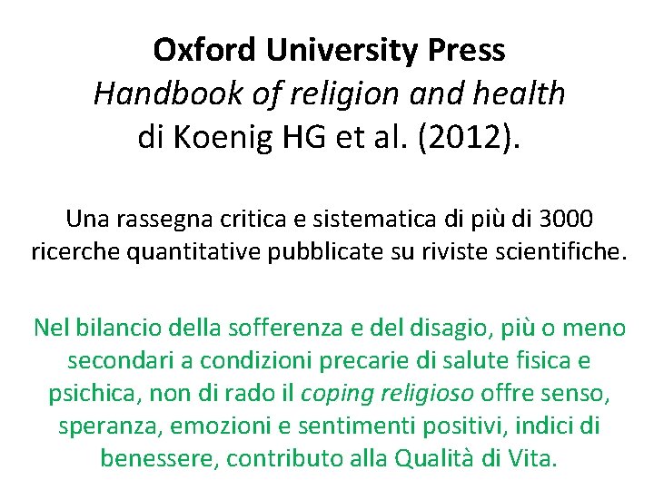 Oxford University Press Handbook of religion and health di Koenig HG et al. (2012).