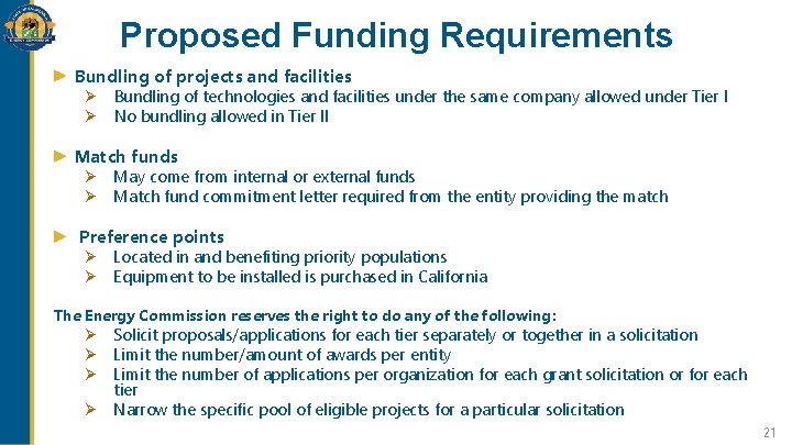 Proposed Funding Requirements Bundling of projects and facilities Ø Bundling of technologies and facilities