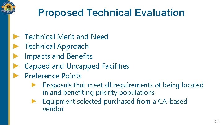 Proposed Technical Evaluation Technical Merit and Need Technical Approach Impacts and Benefits Capped and