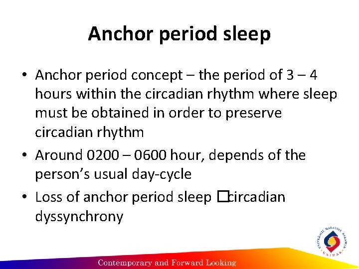 Anchor period sleep • Anchor period concept – the period of 3 – 4 Anchor period sleep • Anchor period concept – the period of 3 – 4