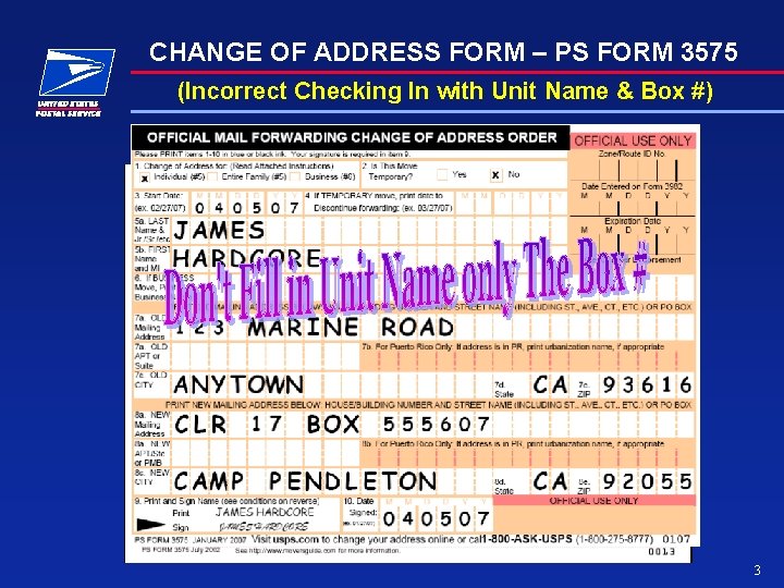 CHANGE OF ADDRESS FORM – PS FORM 3575 (Incorrect Checking In with Unit Name