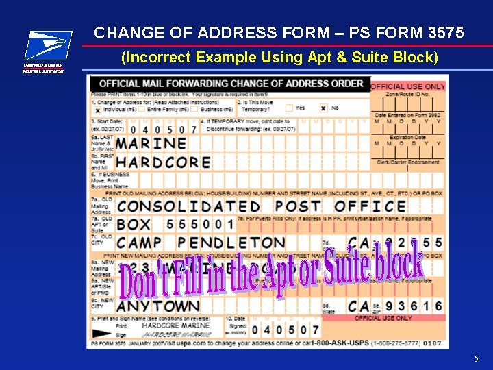CHANGE OF ADDRESS FORM – PS FORM 3575 (Incorrect Example Using Apt & Suite
