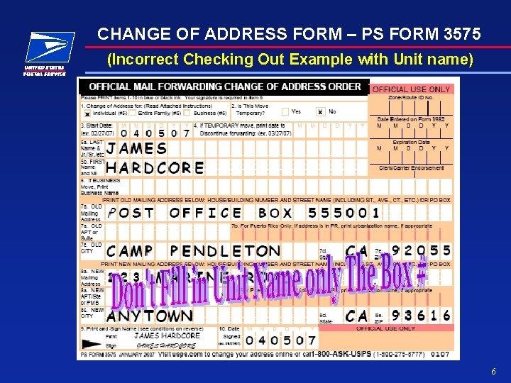 CHANGE OF ADDRESS FORM – PS FORM 3575 (Incorrect Checking Out Example with Unit