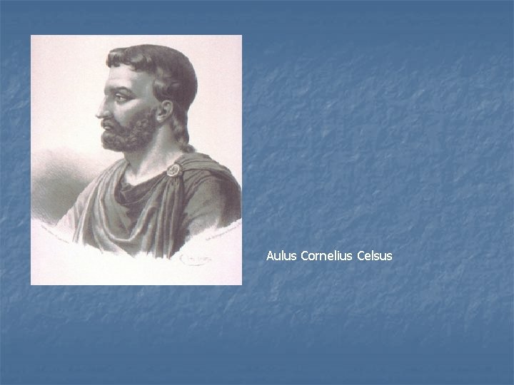 Aulus Cornelius Celsus 