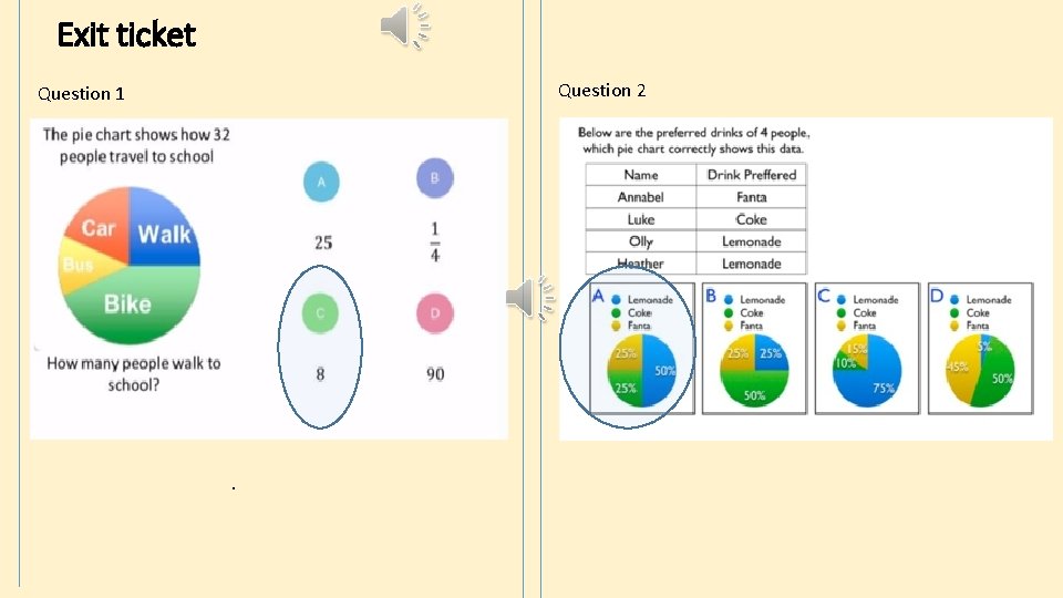 Exit ticket Question 2 Question 1 . 