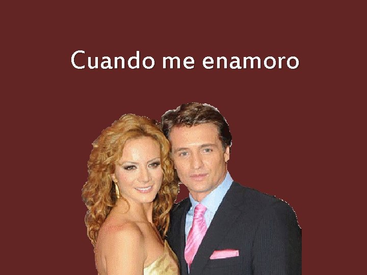 Cuando me enamoro 