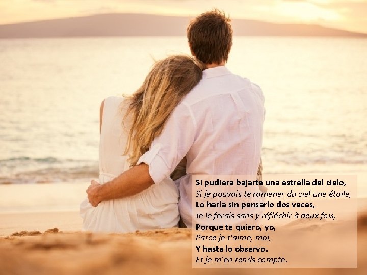 Si pudiera bajarte una estrella del cielo, Si je pouvais te ramener du ciel