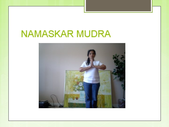 NAMASKAR MUDRA 