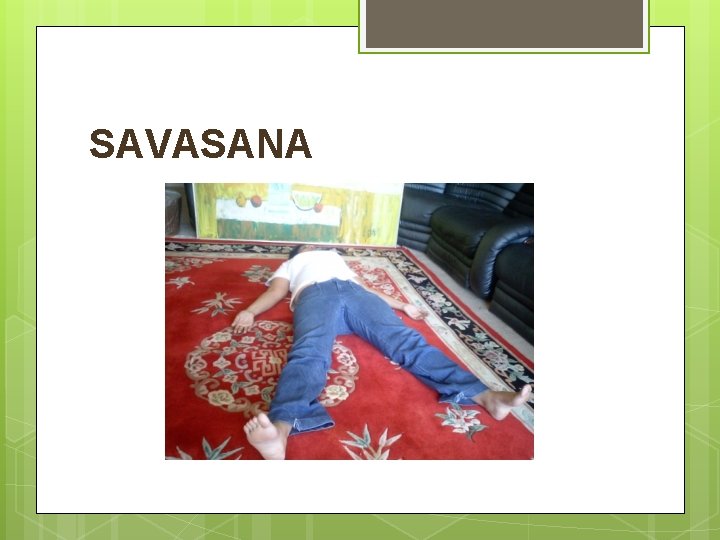 SAVASANA 