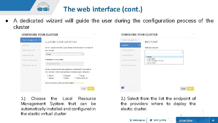 The web interface (cont. ) ● A dedicated wizard will guide the user during